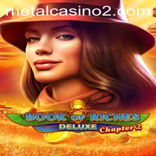 Exploring the Thrills of Book of Riches Deluxe Chapter 2 at propolis.bet