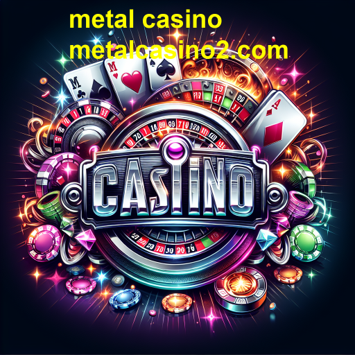 Descubra as Melhores Promoções no Metal Casino