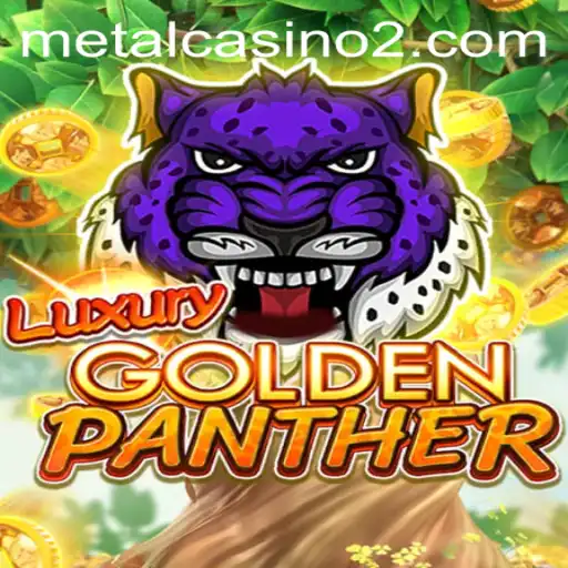 Exploring the World of LUXURYGOLDENPANTHER: A Thrilling Game Experience